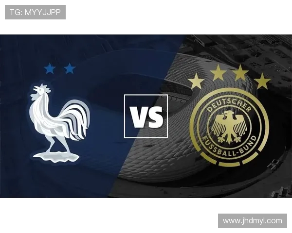 2017年德国与法国精彩对决比赛录像回顾与分析 2017年德国与法国精彩对决比赛录像回顾与分析