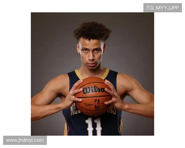 戴森丹尼尔斯的崛起之路：从青涩新秀到篮球明星的蜕变